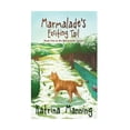 thumbnail image 1 of The Marmalade Marmalade's Exciting Tail, Book 1, (Paperback), 1 of 1