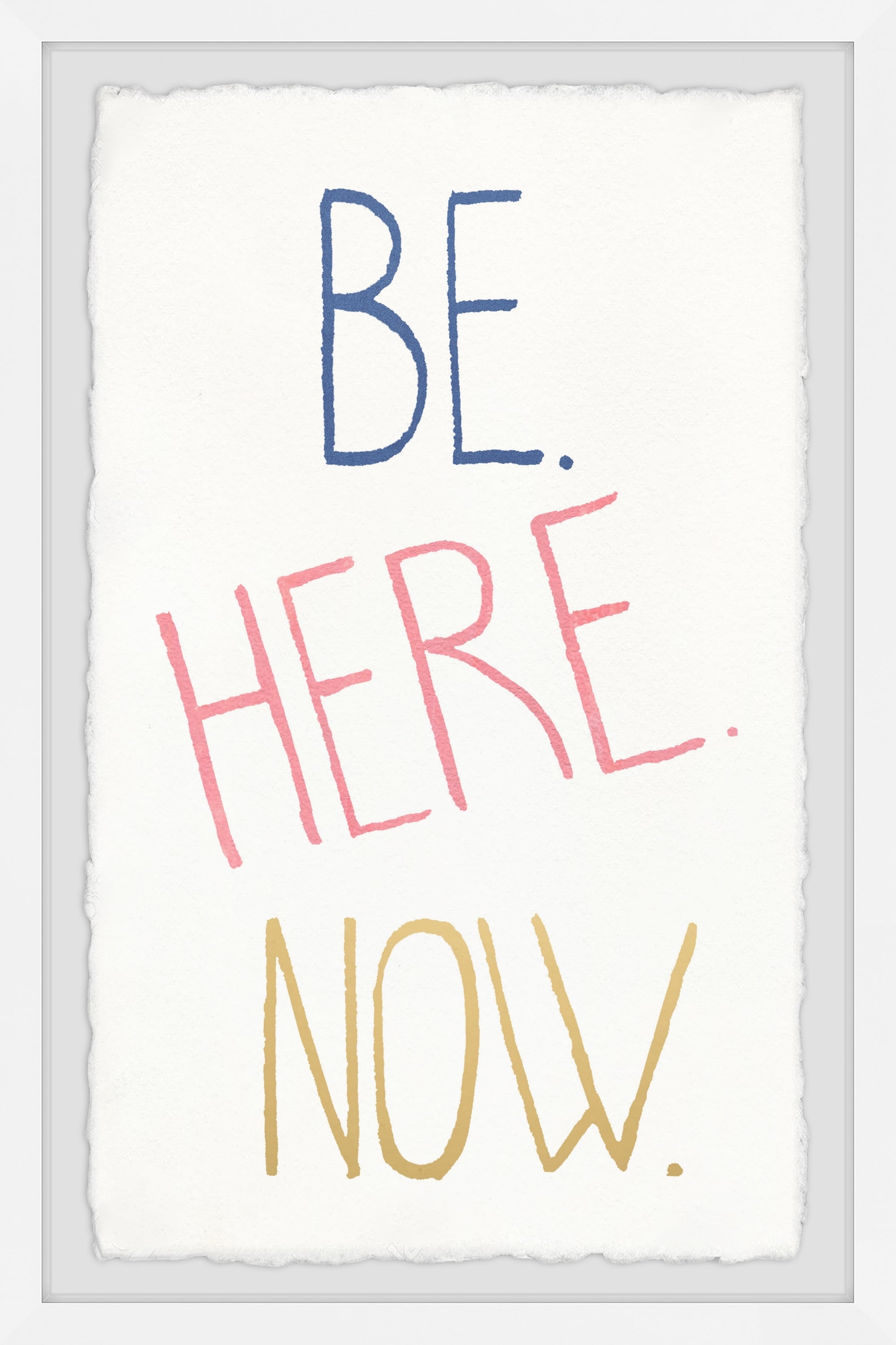 Marmont Hill Be Here Now IV Framed Wall Art