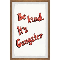 Marmont Hill Be Kind, It's Gangster II Framed Wall Art
