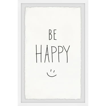 Marmont Hill Being Happy Framed Wall Art, 12.00" x 1.50"