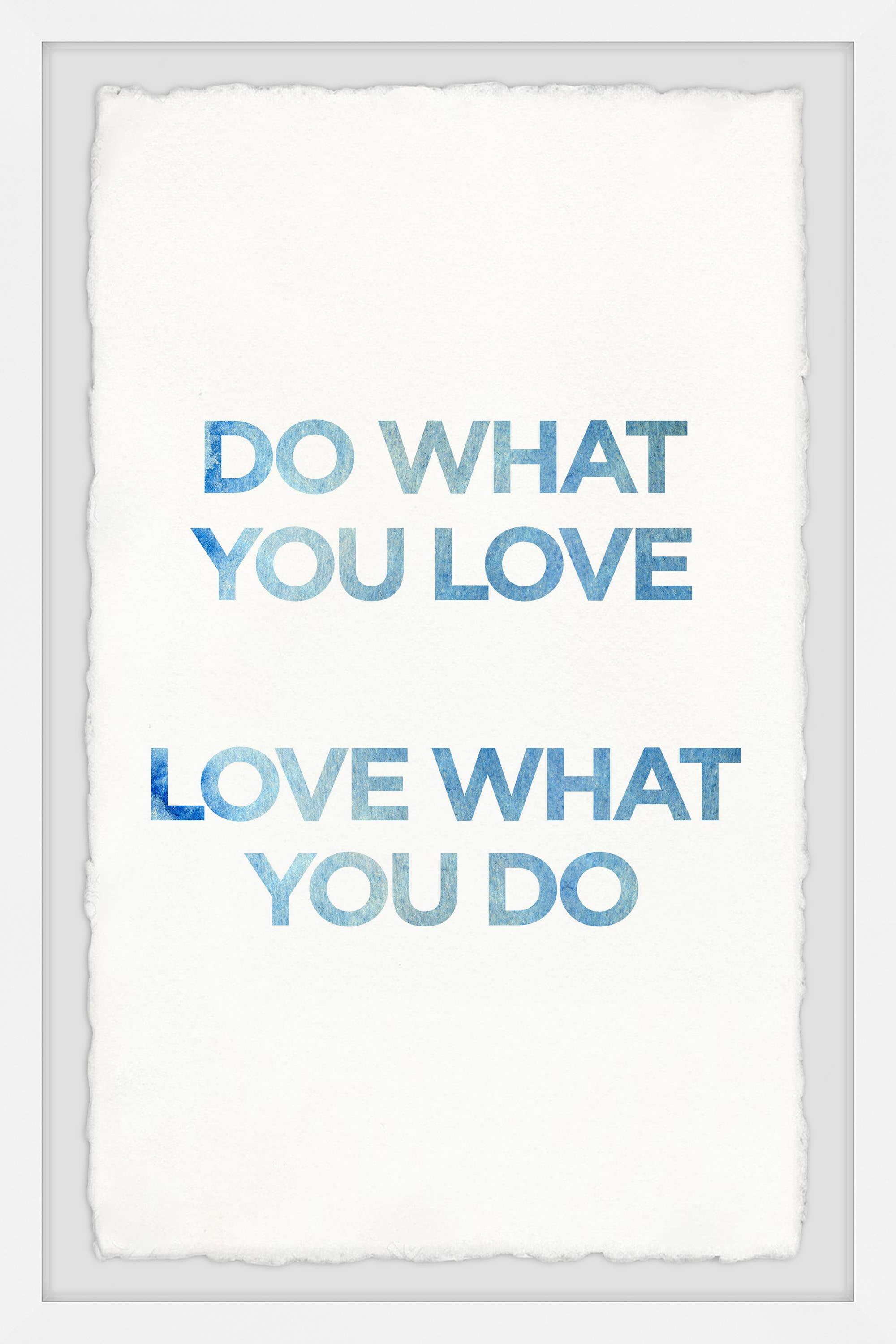 Marmont Hill Blue Do What You Love Framed Wall Art