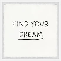 Marmont Hill Find Your Dream IV Framed Wall Art, 12" x 12"