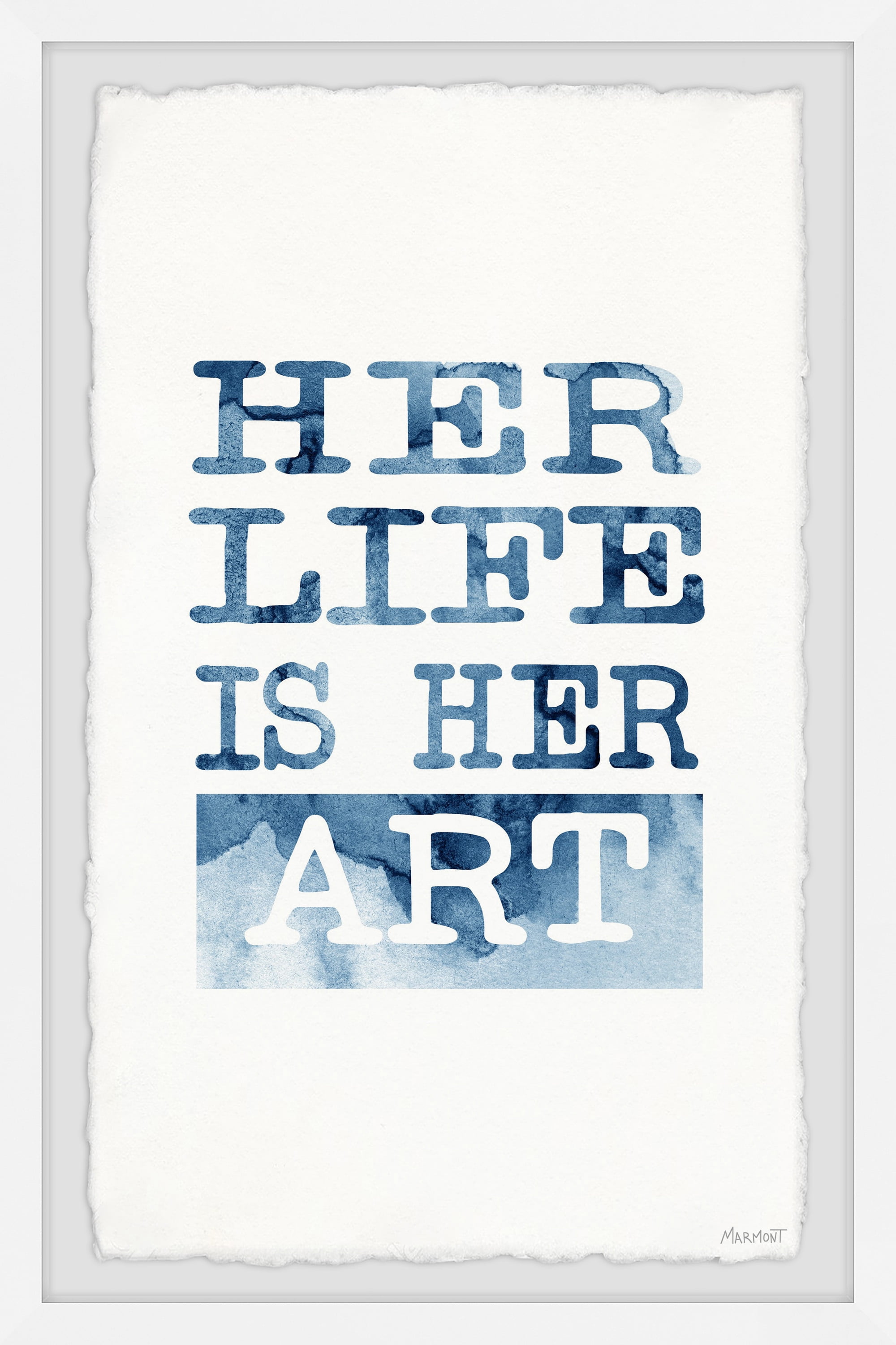 Marmont Hill Her Life Is Her Art Framed Wall Art