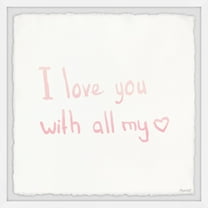 Marmont Hill I Love You with All My Heart Framed Wall Art