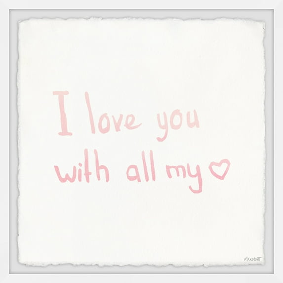 Marmont Hill I Love You with All My Heart Framed Wall Art