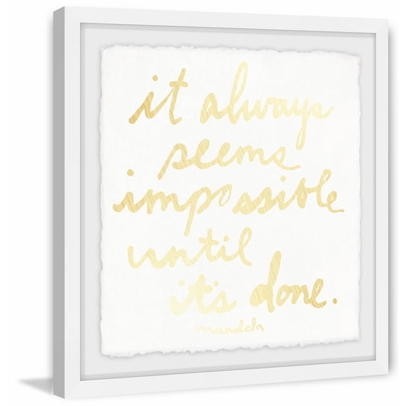 Marmont Hill Impossible Until It's Done by Jen Lee Framed Wall Art