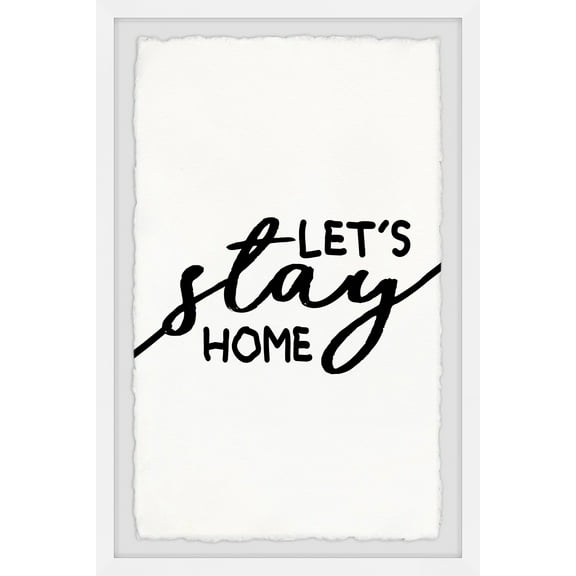 Marmont Hill Let's Stay Home II Framed Wall Art