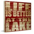 thumbnail image 1 of Marmont Hill 'Life is Better at the Lake' Textual Art on Wood, 1 of 1