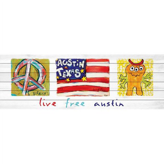 Marmont Hill "Live Free Austin" by Tori Campisi Painting Print on White Pine Wood