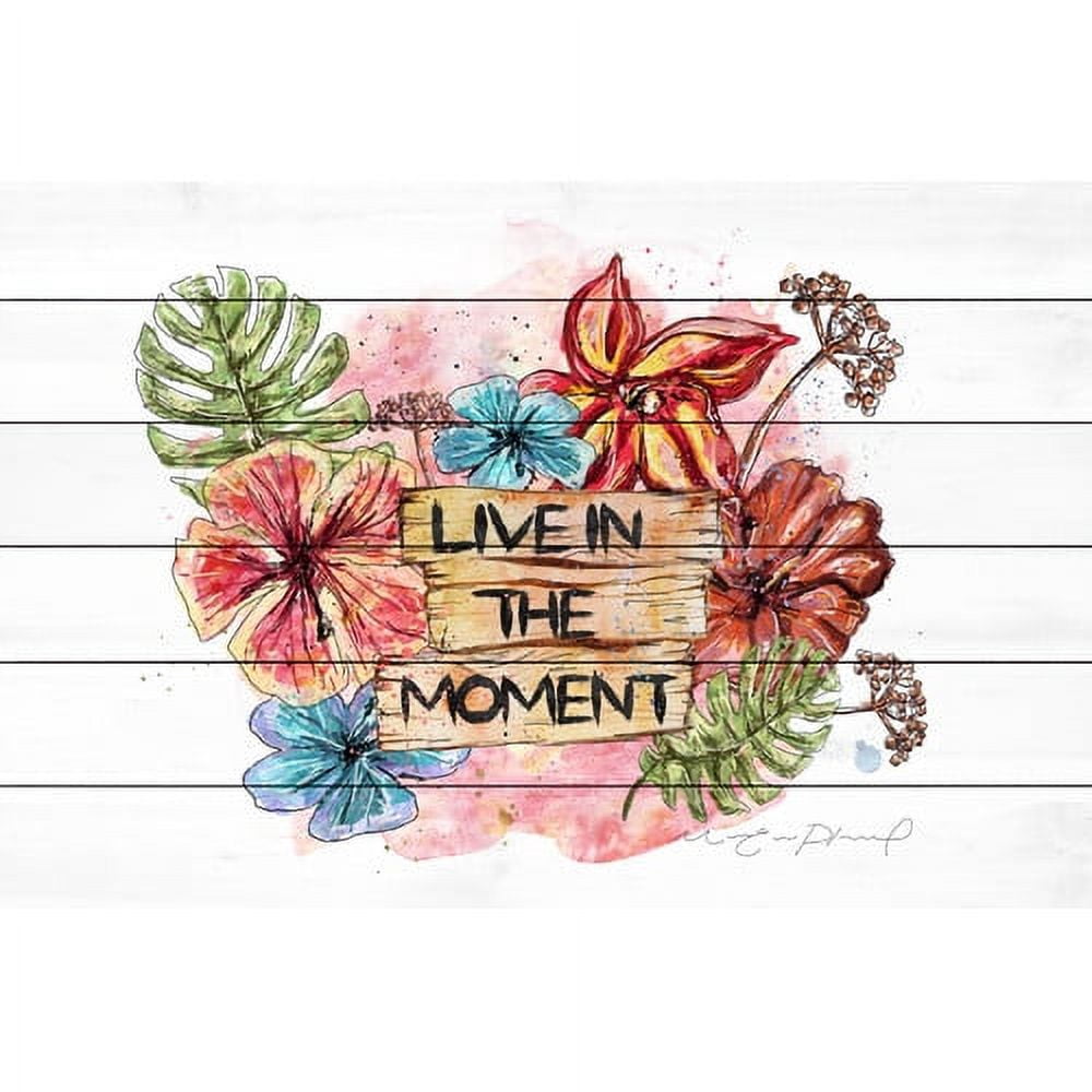 Marmont Hill "Live in the Moment" by Marie-Eve Pharand Painting Print on White Wood