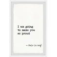 thumbnail image 1 of Marmont Hill Make You Proud Framed Wall Art, 8.00" x 1.50", 1 of 6