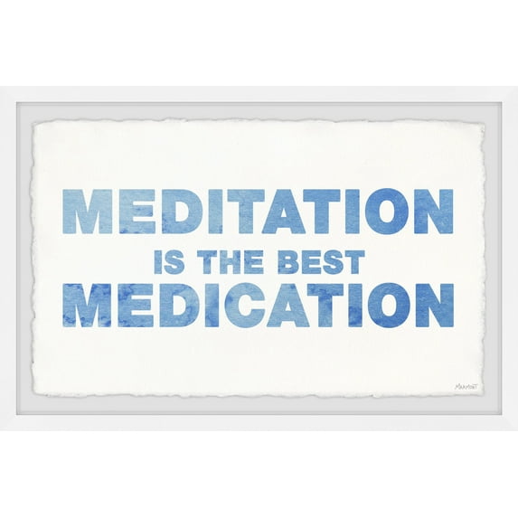 Marmont Hill Meditation Is the Best Medication II Framed Wall Art