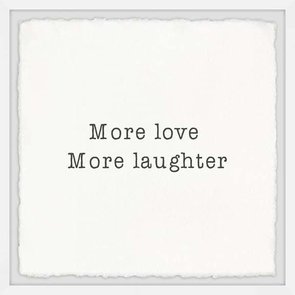 Marmont Hill More Love More Laughter Framed Wall Art