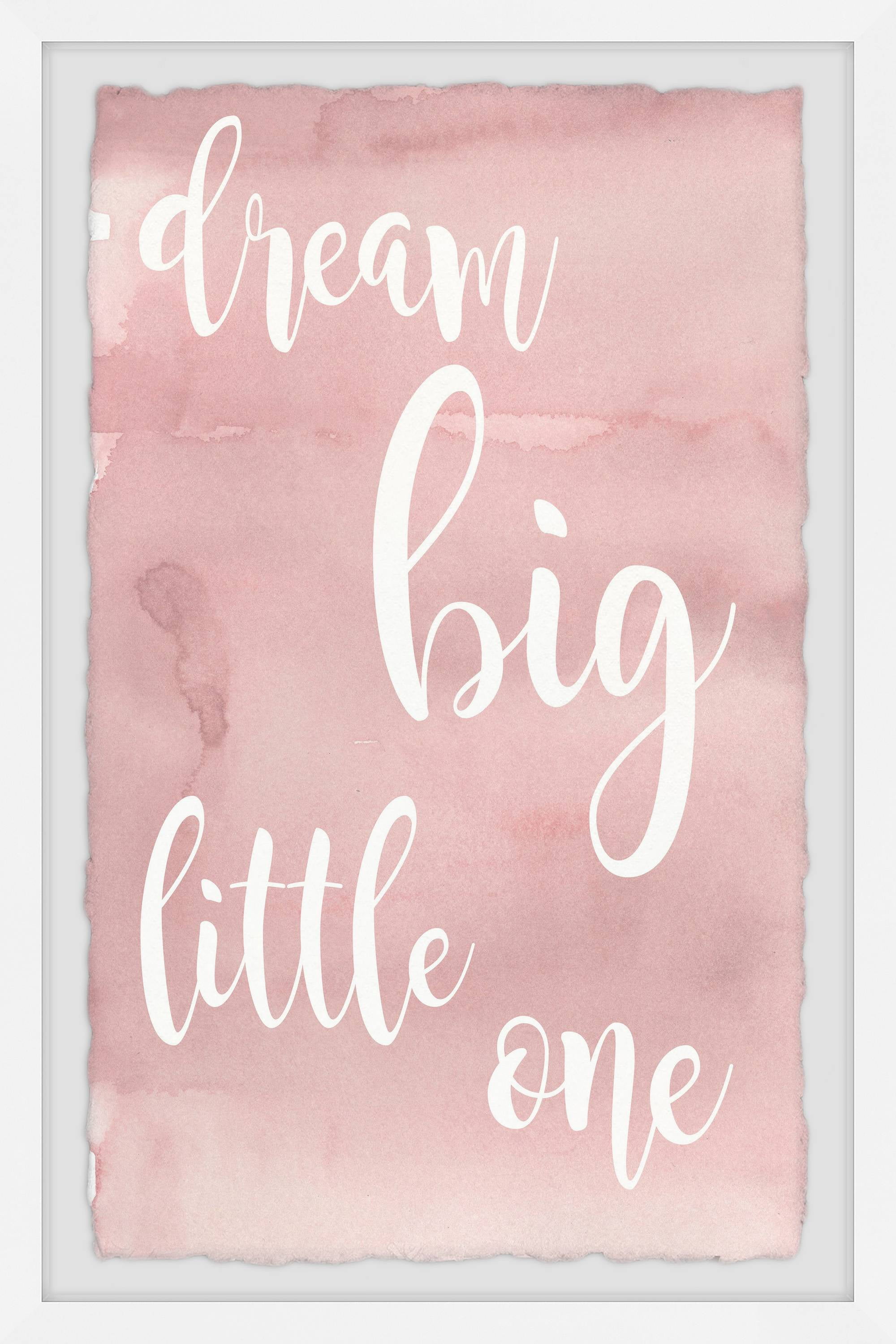 Marmont Hill Pink Dream Big Little One Framed Wall Art