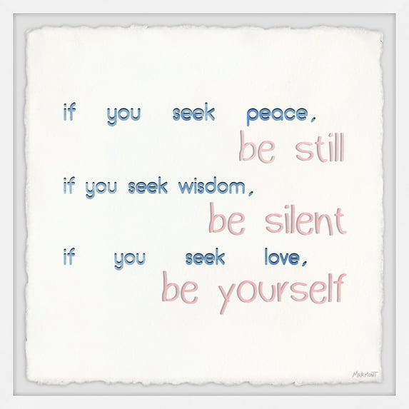 Marmont Hill Seek Peace, Wisdom and Love Framed Wall Art