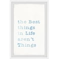 thumbnail image 1 of Marmont Hill The Best Things In Life Framed Wall Art, 16.00" x 1.50", 1 of 6