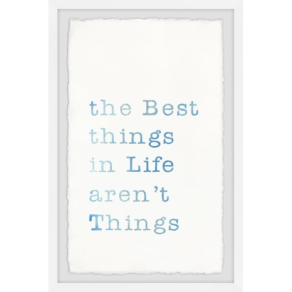 Marmont Hill The Best Things In Life Framed Wall Art, 16.00" x 1.50"