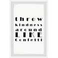 thumbnail image 1 of Marmont Hill Throw Kindness Around Ii Framed Wall Art, 24.00" x 1.50", 1 of 6
