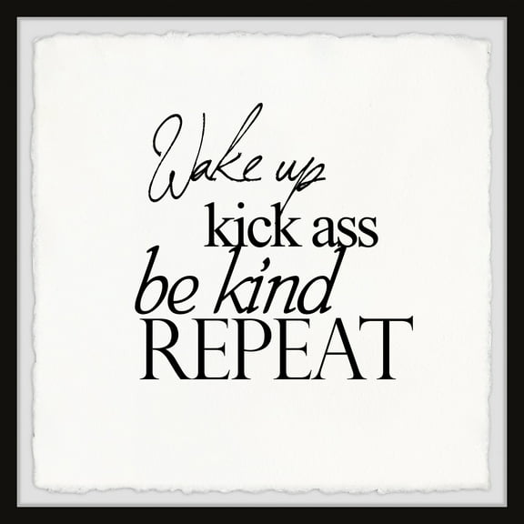 Marmont Hill Wake Up Be Kind Repeat Framed Wall Art, 24.00" x 1.50"