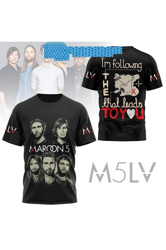 Maroon 5 Im Following The Map The Leads To You Hoodie T-Shirt