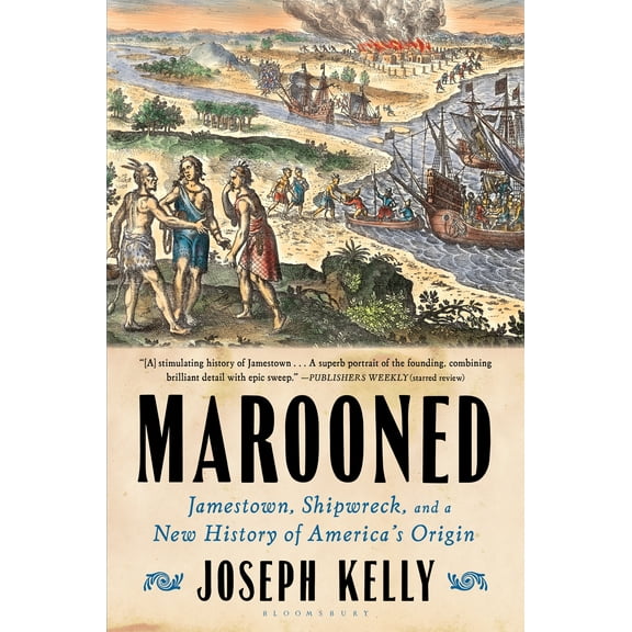 Marooned : Jamestown, Shipwreck, and a New History of Americas Origin (Paperback)