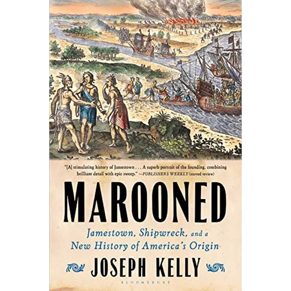 Pre-Owned Pre-Owned Marooned: Jamestown, Shipwreck, and a New History of Americas Origin Paperback