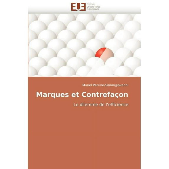 Omn.Univ.Europ.: Marques Et Contrefaçon (Paperback)