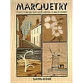 thumbnail image 1 of Pre-Owned Marquetry: How to Make Pictures and Patterns in Wood Veneers (Paperback) 0855327634 9780855327637, 1 of 1