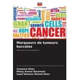 thumbnail image 1 of Marqueurs de tumeurs buccales, (Paperback), 1 of 1