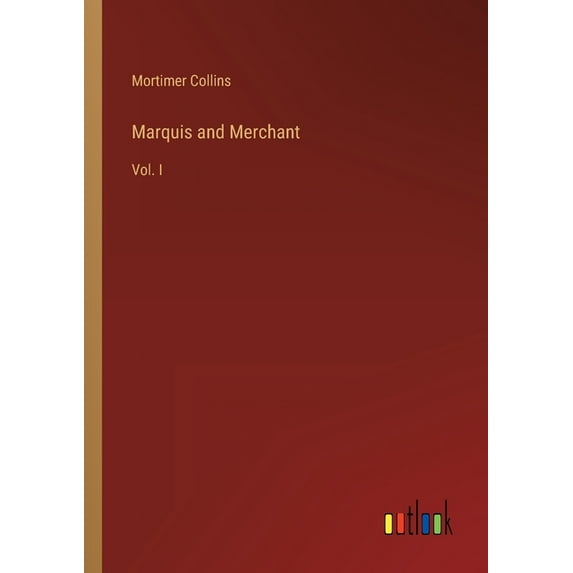 Marquis and Merchant : Vol. I (Paperback)