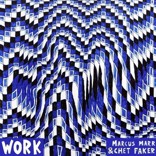 Marr,Marcus / Faker,Chet - Work - Electronica - Vinyl