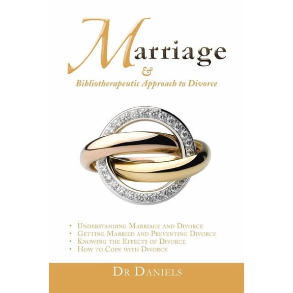Marriage: And Bibliotherapeutic Approach to Divorce (Paperback)