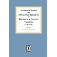thumbnail image 1 of Marriage Bonds and Ministers' Returns of Brunswick County, Virginia, 1750-1810 (Paperback), 1 of 1
