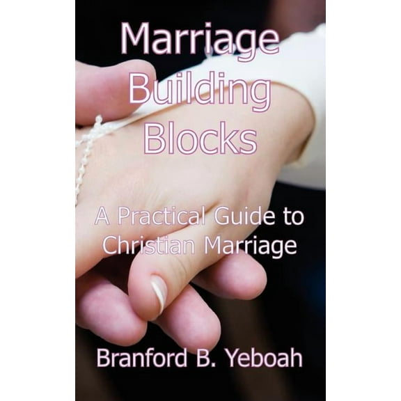 Marriage Building Blocks (Paperback)