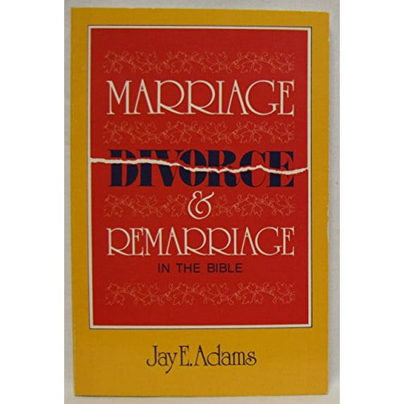 Pre-Owned Marriage, Divorce, and Remarriage in the Bible (Paperback) 0875520685 9780875520681
