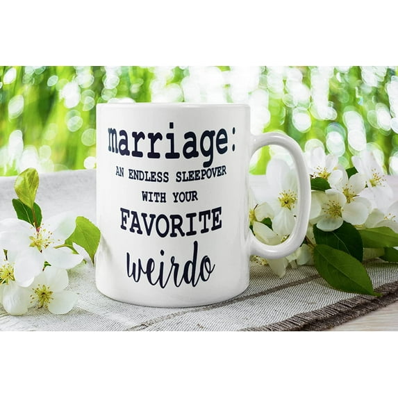 Marriage Endless Sleepover Favorite Weirdo Mugs Valentine's Day Mug Gift For Boyfriend Couple Mugs Cute Wedding Holiday Present Coffee Mug Gifts for Wife Anniversary Mug
