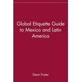 thumbnail image 1 of Marriage & Family Global Etiquette Guide to Mexico and Latin America, (Paperback), 1 of 1