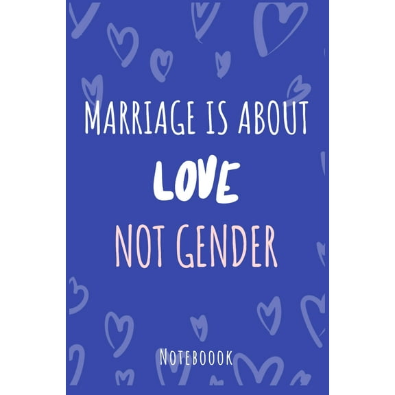 Marriage Is About Love Not Gender: A5 Notebook, Dotted, Dot Grid 120 Pages (Paperback)