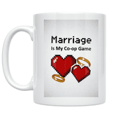 Marriage Is My Co-op Game - Gamer Couple - 11 oz Ceramic Coffee Mug