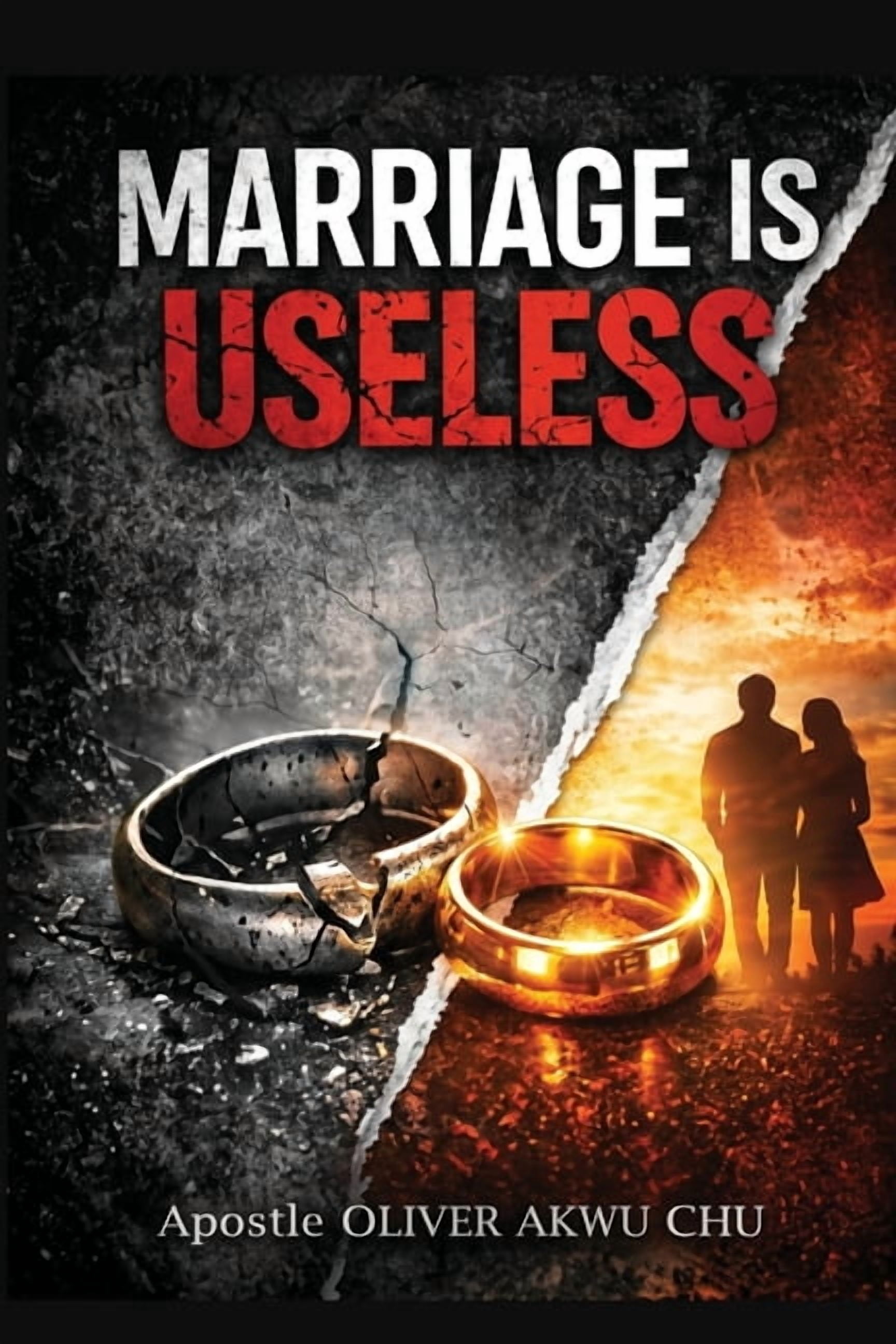 Marriage Is Useless Until You Understand It, (Paperback)