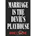 thumbnail image 1 of Marriage Is the Devil's Playhouse, 1 of 1