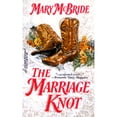thumbnail image 1 of Pre-Owned The Marriage Knot (Mass Market Paperback) 0373290659 9780373290659, 1 of 1