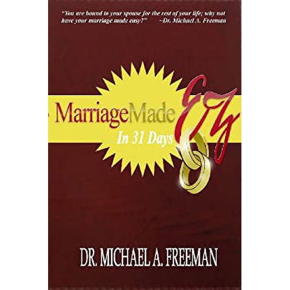 Pre-Owned Marriage Made EZ in 31 Days, 9780982818022, 0982818025, Paperback,