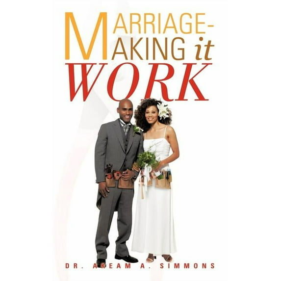 Marriage-Making It Work (Paperback)