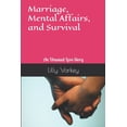 thumbnail image 1 of Marriage, Mental Affairs, and Survival : An Unusual Love Story (Paperback), 1 of 1