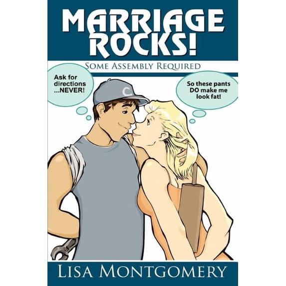 Marriage Rocks! (Paperback) by Lisa Marie Montgomery