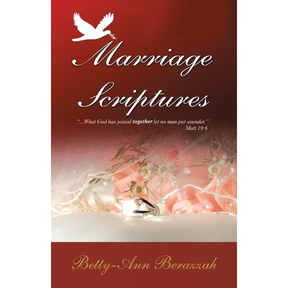 Marriage Scriptures: What God Has Joined Together, Let No Man Separate., (Paperback)