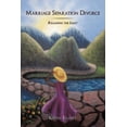 thumbnail image 1 of Marriage Separation Divorce: Regaining the Light (Paperback), 1 of 1