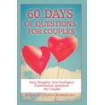 thumbnail image 1 of Marriage Workbook Challenges: 60 Days Of Questions For Couples: Sexy, Naughty, And Intelligent Conversation Questions For Couples, Sexual Marriage Activity (Paperback), 1 of 1