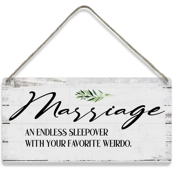 Marriage an Endless Sleepover with Your Favorite Weirdo Funny Sayings Positive Home Wall Decor Wooden Signs Rustic Hanging Wall Plaque Sign 10x5 Inch